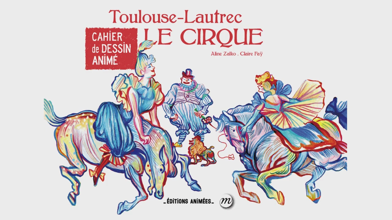 Vidéo de démonstration du cahier de dessin animé Toulouse-Lautrec - Le Cirque, réalisé avec la RMN, qui s'anime avec l'application BlinkBook.